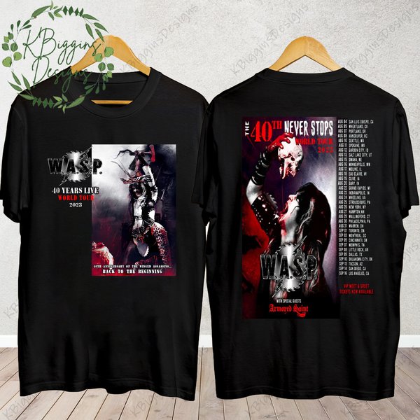 W.A.S.P Tour 2023 Shirts, The 40Th Never Stops World Tour 2023 Shirt-image
