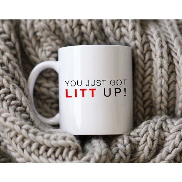 You Just Got Litt Up Mug, Suits Show-image