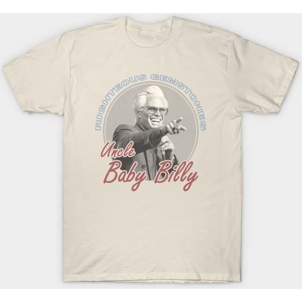 Uncle Baby Billy Righteous Gemstones Fanart Vintage Baby Billy - T-Shirt-image