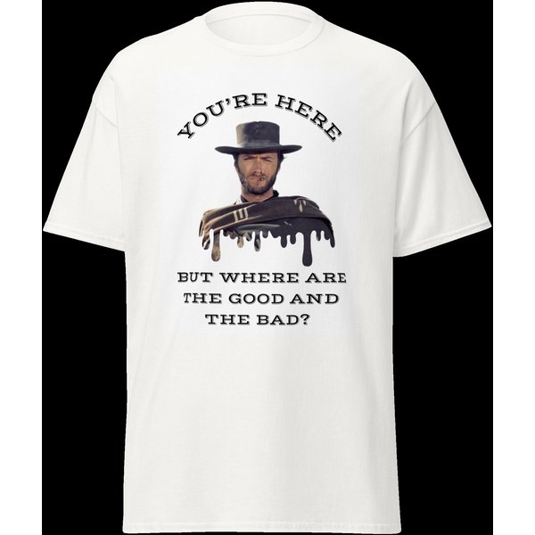 Men's Classic Tee - Clint Eastwood, The Good The Bad And The Ugly
