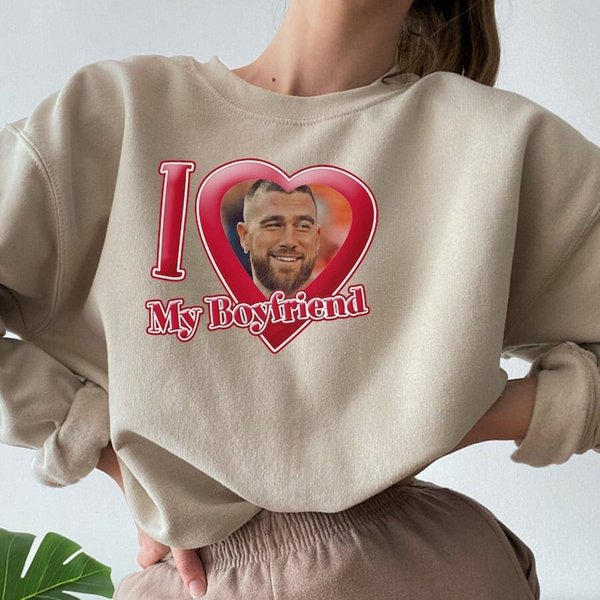 I Love My Boyfriend Travis Kelce Crewneck, Travis Kelce Sweatshirt-image
