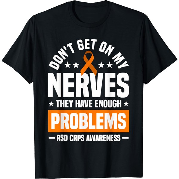 Don't Get On My Nerves Rsd Crps Awareness T-Shirt T-Shirt-image