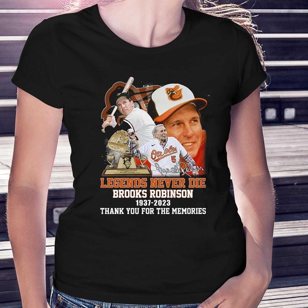 Brooks Robinson 1937 2023 Legends Never Die Memories T-Shirt-image