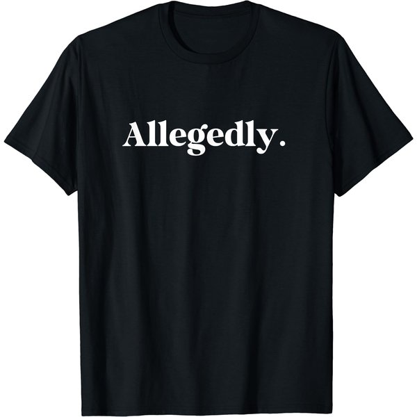 Allegedly Funny Attorney Funny Lawyer T-Shirt-image