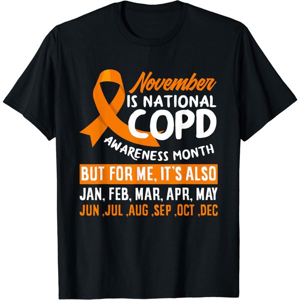 November Is National Copd Awareness Month Copd Warrior T-shirt