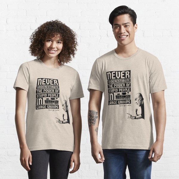 George Carlin - Never Underestimate The Power Of St*Pid People Essential T-Shirt-image