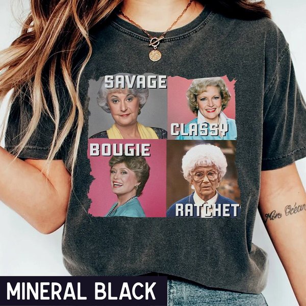 Golden Girl Graphic T Shirts Savage Bougie Classy Ratchet Funny Tops Tee-image