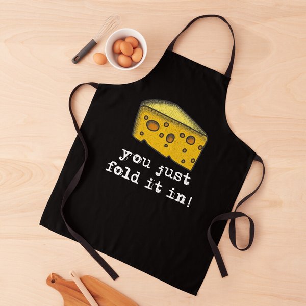You Just Fold It In Cheese Apron-image