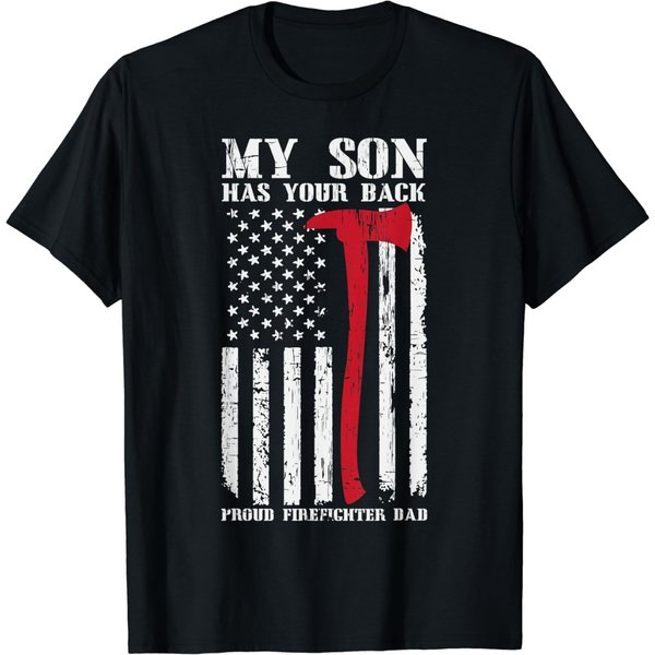 Firefighter My Son Has Your Proud Firefighter Dad American T-Shirt-image