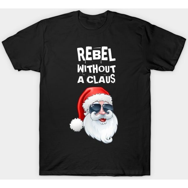 Rebel Without A Claus - Rebel Without A Cause - T-Shirt-image