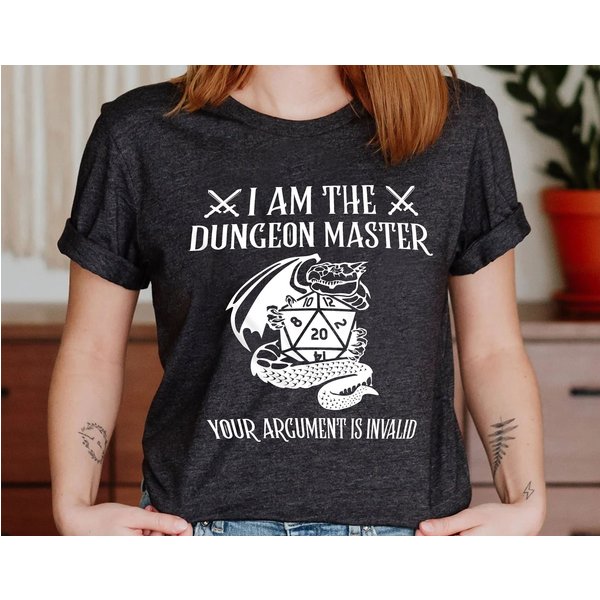 Dungeon Master Shirt, I Am The Dm Your Argument Is Invalid Dnd Clothing-image
