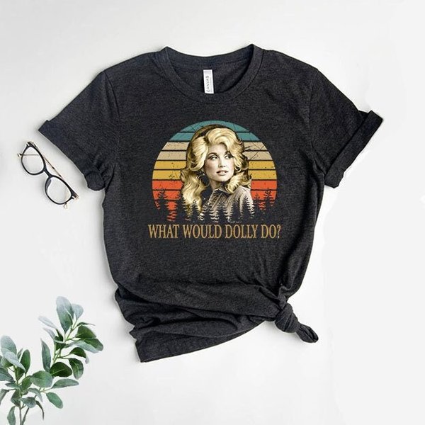 What Would Dolly Do Shirt, Parton Dolly Shirt, Country Music Shirt, Nashville Shirt-image