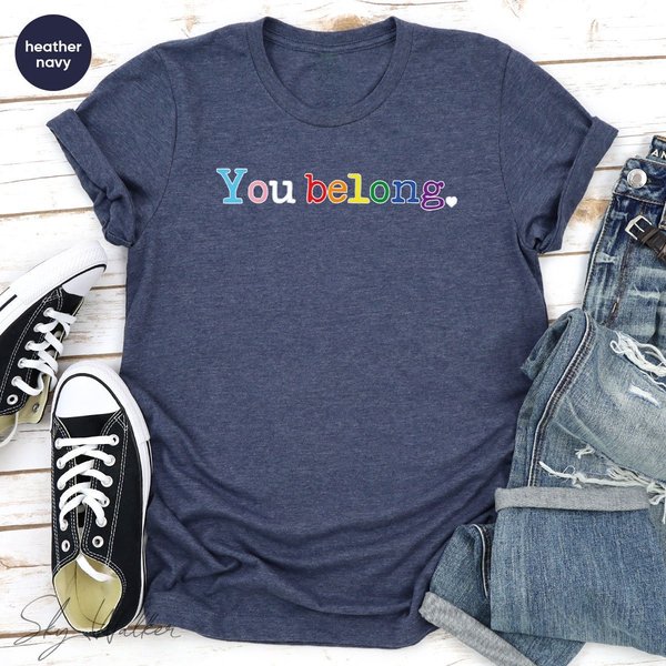 Lgbtq Ally Shirt, You Belong Lgbtq Shirt, Pride T-Shirt-image