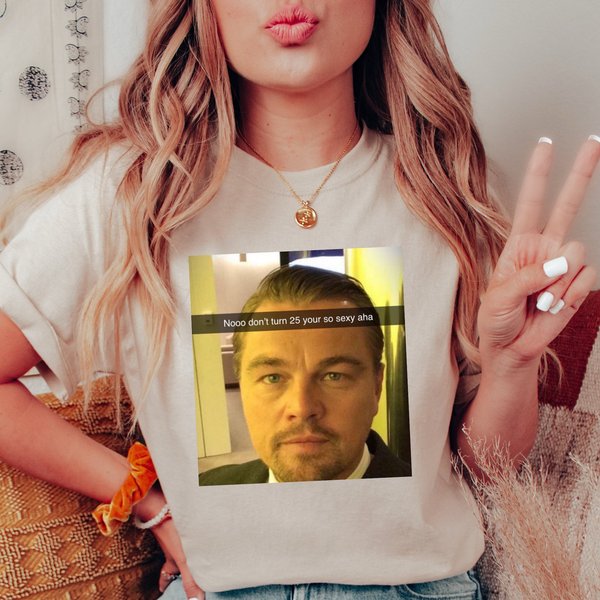 Too Old For Leo Shirt, Leonardo Dicaprio, Leo Dicaprio Shirt, Humorous T-Shirt-image