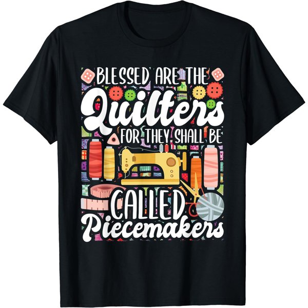 Blessed Are The Quilters - Sewing Quilting Sewer Needlework T-Shirt-image