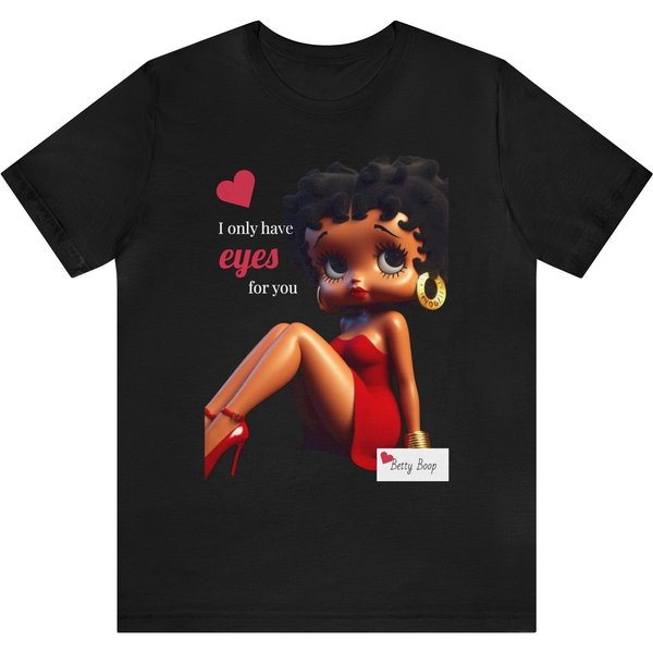 I Only Have Eyes For You Betty Boop Shirt, Betty Boop T-Shirt-image