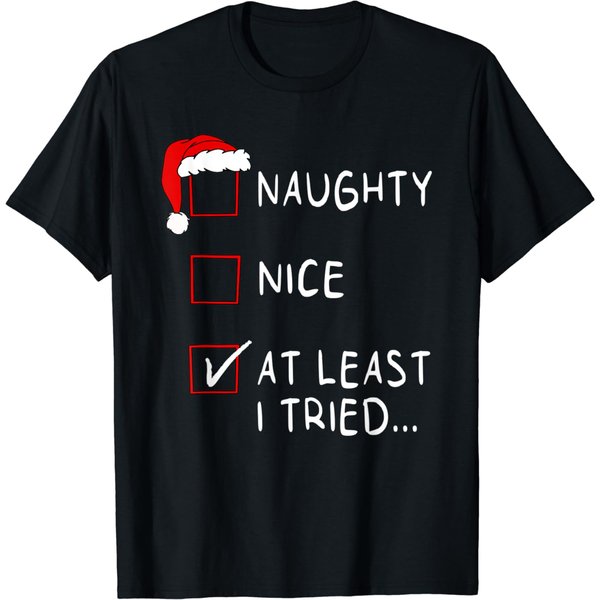 Naughty Nice I Tried Christmas T-Shirt-image