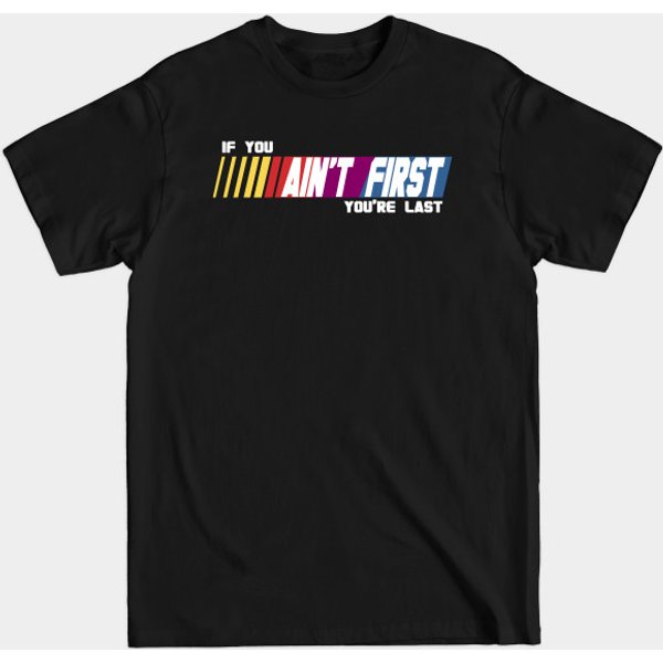 Last Place - Talladega Nights - T-Shirt-image
