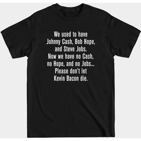 Hope, Cash, And Jobs - Funnytee - T-Shirt-image