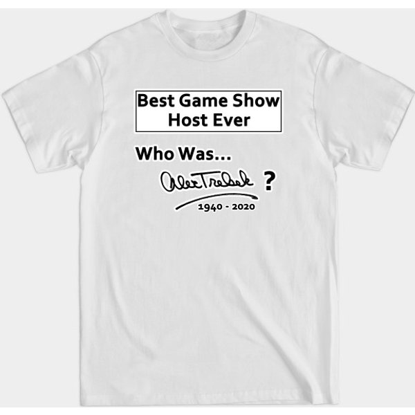 The Best Game Show Host Ever - Who Was Alex Trebec - Jeopardy - T-Shirt-image