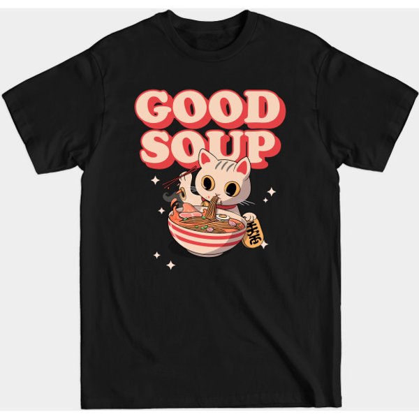 Good Soup Funny Cute Meme - Good Soup - T-Shirt-image