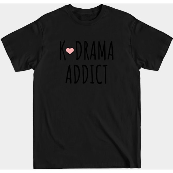 K-Drama Addict - K Drama - T-Shirt-image