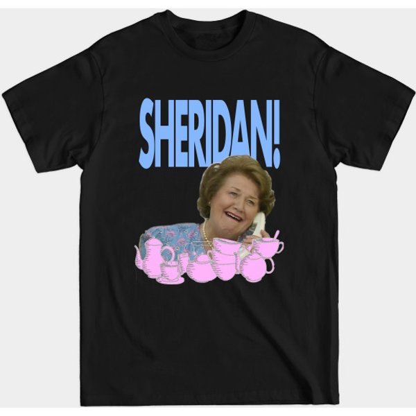 Sheridan! - Keeping Up Appearances - T-Shirt-image