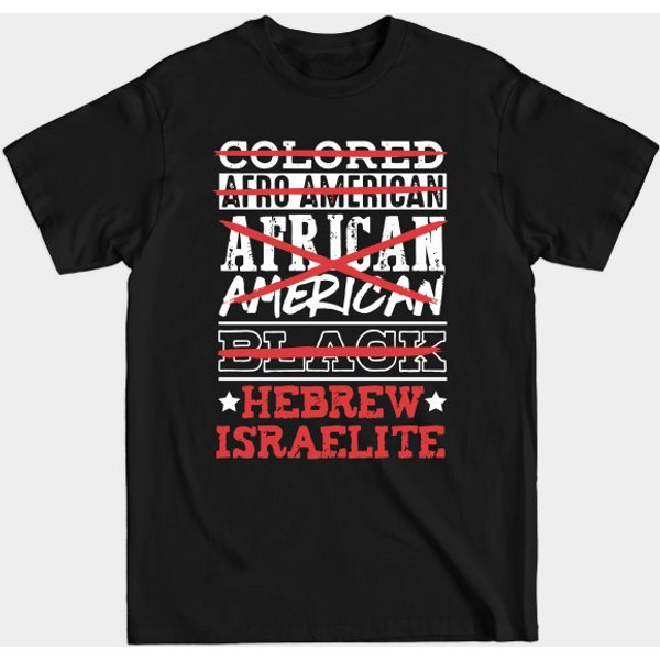 Hebrew Israelite I'M Not Colored African American - American - T-Shirt-image