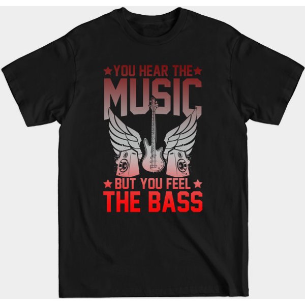 Funny Music Quote Bass Guitar - Bass Guitar - T-Shirt-image