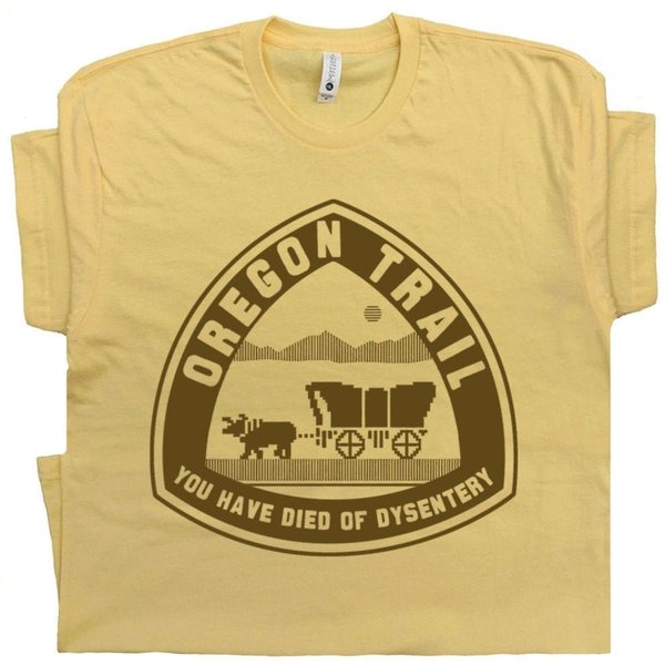 Oregon Trail T Shirt You Have Died Of Dysentery T Shirt Funny Geek Shirts-image