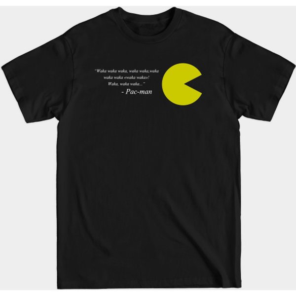 Pacman Quote - Pacman - T-Shirt-image