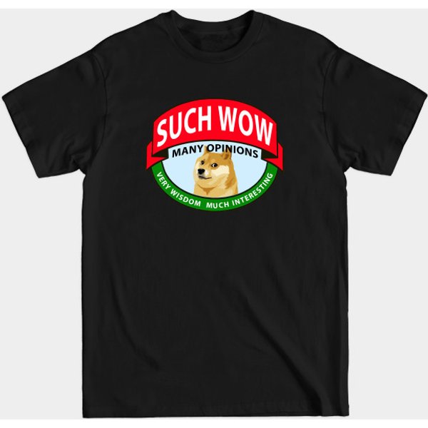 Such Wow Many Opinions - Doge - T-Shirt-image
