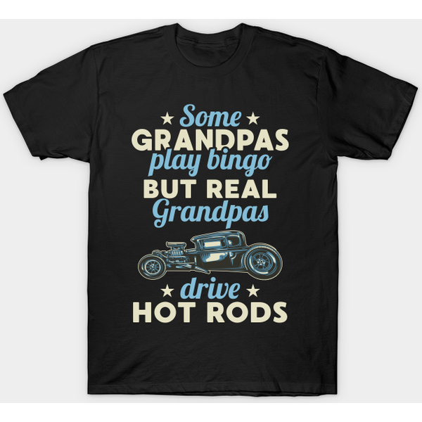 Cool Hot Rod Driver Grandpa - Hot Rod - T-Shirt-image