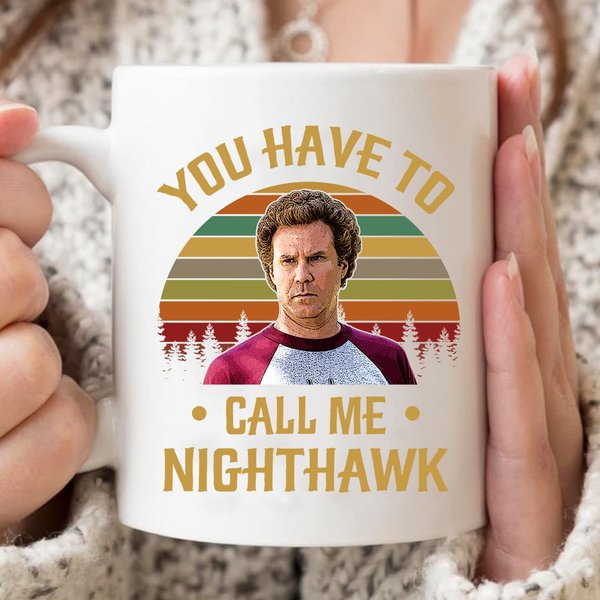 You Have To Call Me Nighthawk Vintage Movie Coffee Mug-image