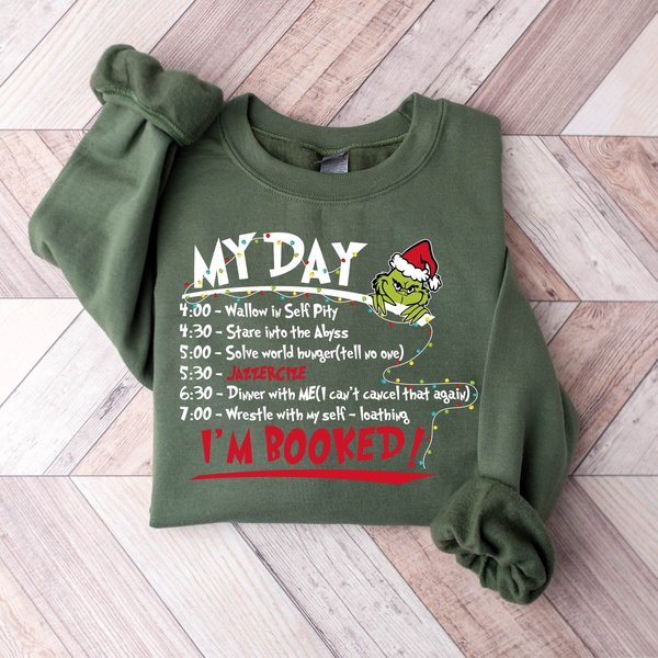 My Day I'm Booked Sweatshirt, The Funny Character Christmas Schedule Sweatshirt, Womens Christmas Sweatshirt-image