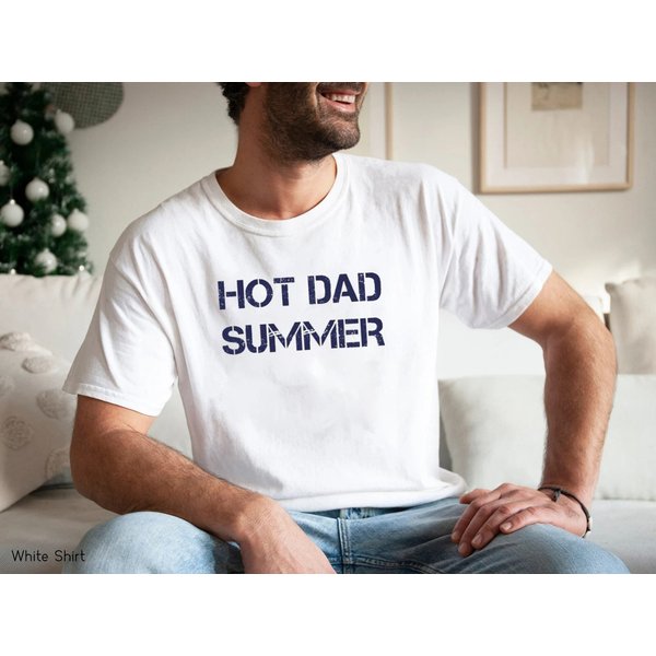 Hot Dad Summer Fathers Day Shirt-image
