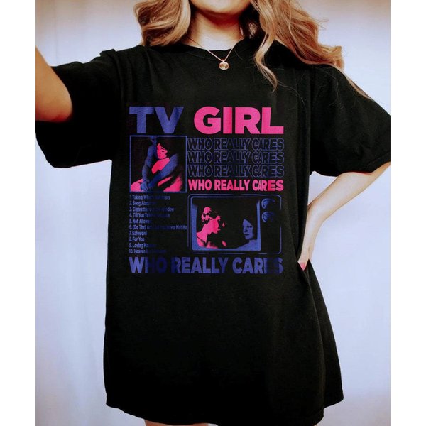 Tv Girl Who Really Cares Shirt-image