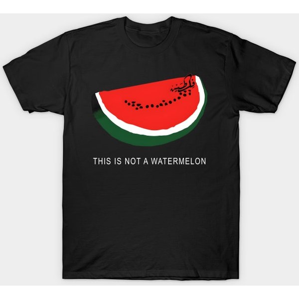 Palestine Watermelon,This Is Not A Watermelon' Palestine Collection T-Shirt-image