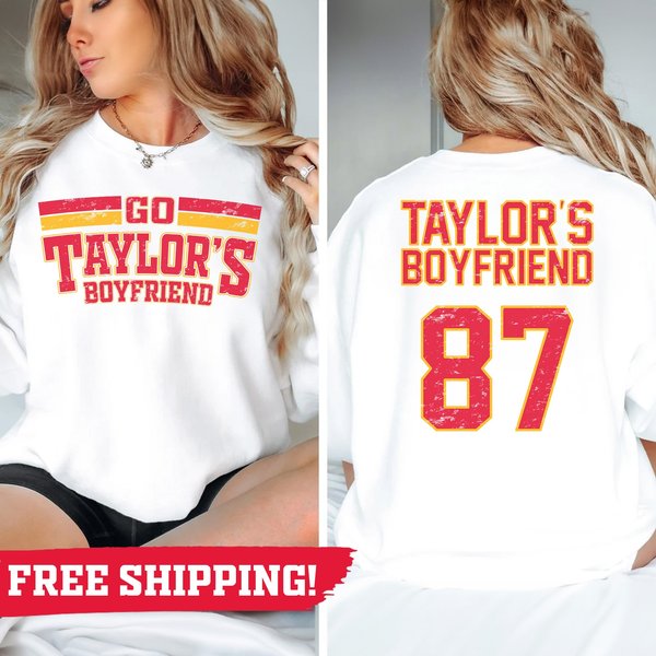 Go Taylors Boyfriend Sweatshirt - , Swift Kelce Sweatshirt, Vintage Swift