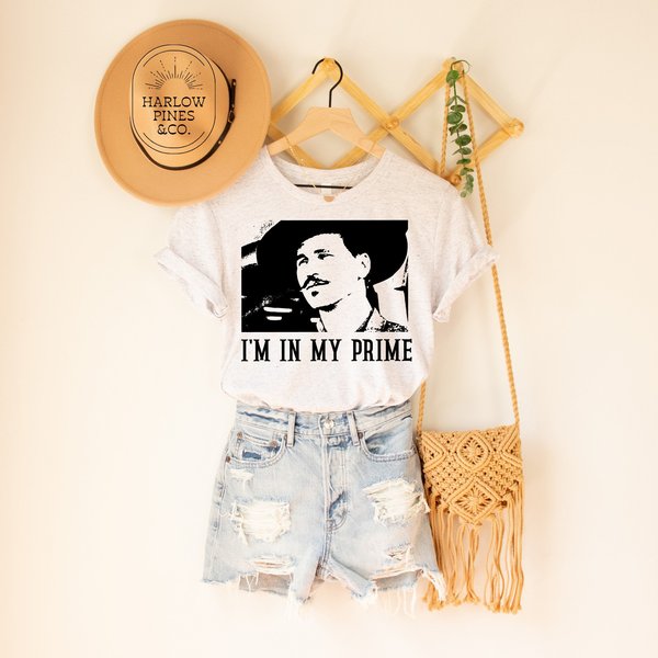 I'm In My Prime - Doc Holliday - Tombstone Shirt-image