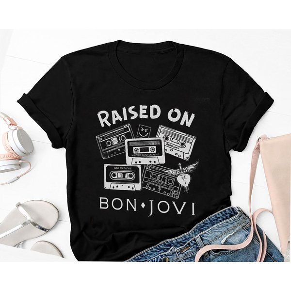 Raised On Bon Jovi Band T-shirt, Bon Jovi Shirt Fan