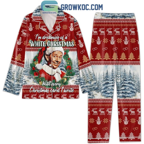 I'm Dreaming Of A White Christmas With Every Christmas Card I Write Pajamas Set-image
