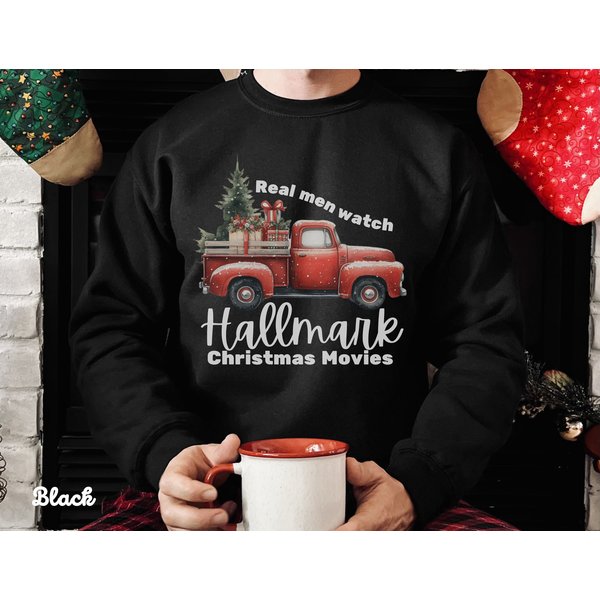 Original Real Men Watch Hallmark Christmas Movies Shirt, Funny Christmas Shirt-image