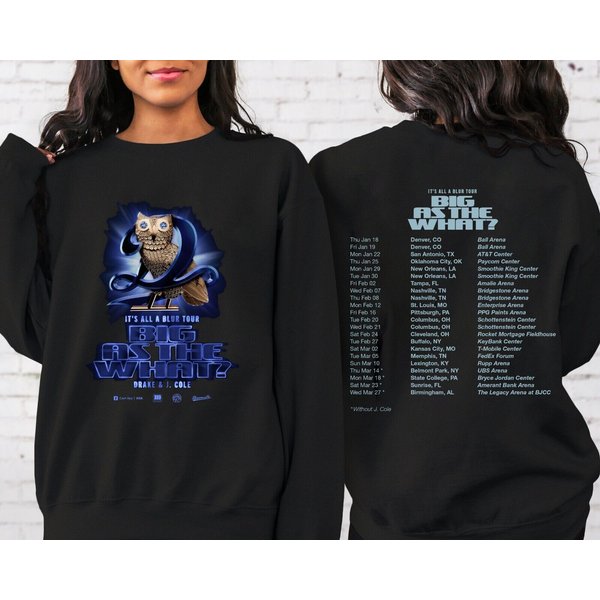 Drake And J. Cole Big As A What Tour 2024 Sweatshirt