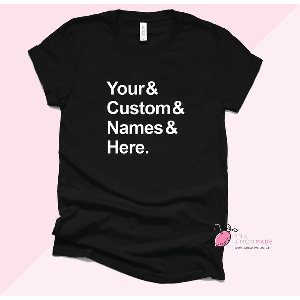 Custom Classic Style Ampersand Names Shirt - Custom List Shirt - Personalized T-Shirt-image