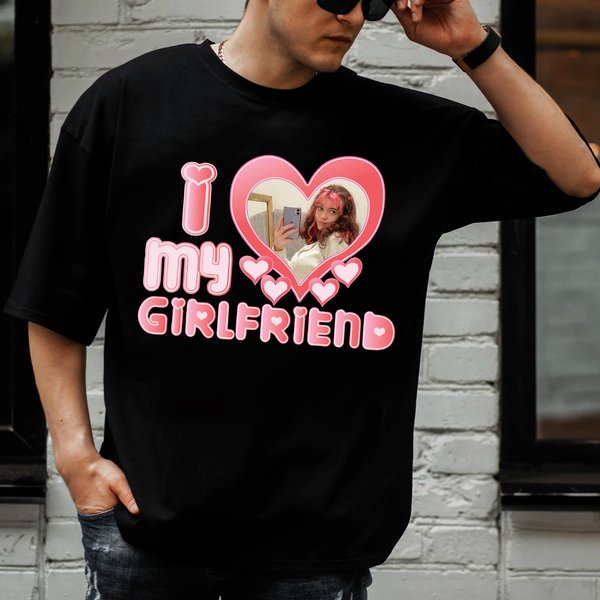 I Love My Girlfriend Shirt Custom Picture Shirt, Personalised I Heart My Girlfriend Shirt-image