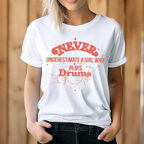 Shirt For Drums Girl, Drummer T-Shirt Woman-image