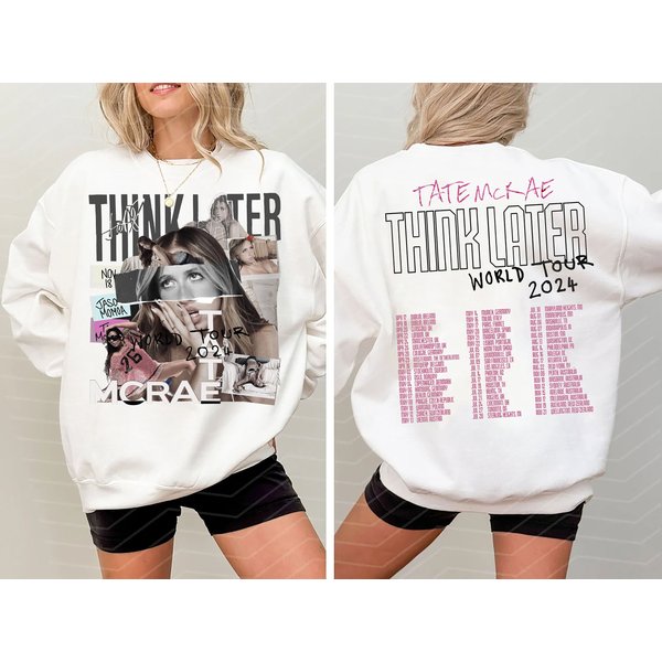Tate Mcrae Shirt, Tate Mcrae The Think Later World Tour 2024 Tour Shirt