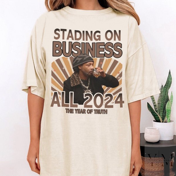 Katt Williams 2024 Standing On Business Tshirt, The Truth Dont Need Motivation Shirt-image