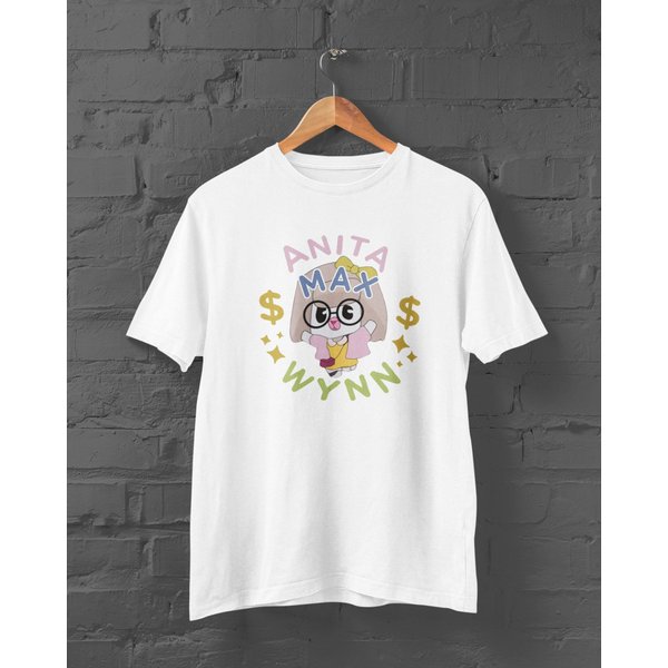 Anita Max Wynn Meme Shirt, I Need A Max Win Meme Shirt-image
